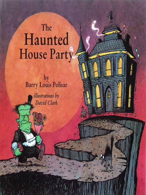 Title details for The Haunted House Party by Barry Polisar - Available